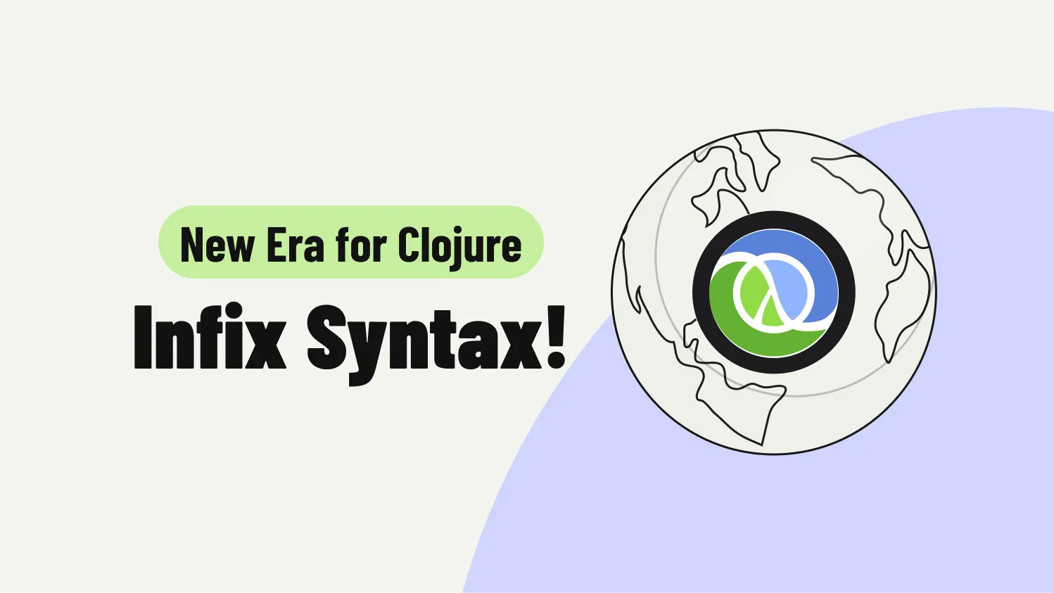 New Era for Clojure: Infix Syntax!